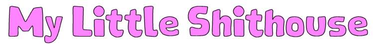 My Little Shithouse Logo